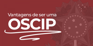 Vantagens de ser uma OSCIP